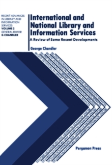 International and National Library and Information Services : A Review of Some Recent Developments 1970-80