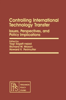 Controlling International Technology Transfer : Issues, Perspectives, and Policy Implications