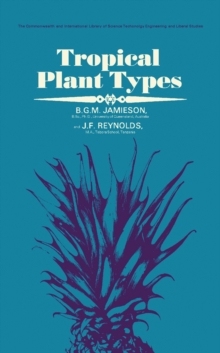 Tropical Plant Types : The Commonwealth and International Library: Biology Division