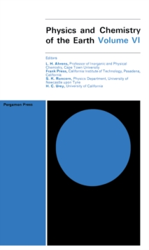 Physics and Chemistry of the Earth : Progress Series, Volume 6