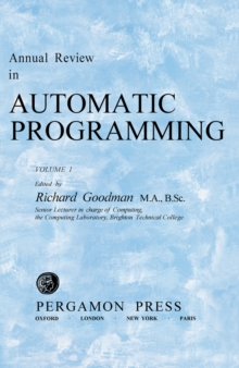 Annual Review in Automatic Programming : Papers Read at the Working Conference on Automatic Programming of Digital Computers Held at Brighton, 1-3 April 1959