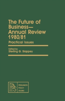 The Future of Business-Annual Review 1980/81 : Practical Issues