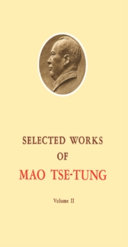 Selected Works of Mao Tse-Tung : Volume 2