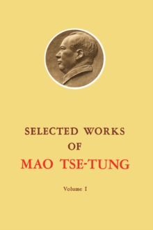 Selected Works of Mao Tse-Tung : Volume 1