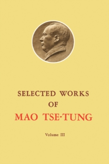 Selected Works of Mao Tse-Tung : Volume 3