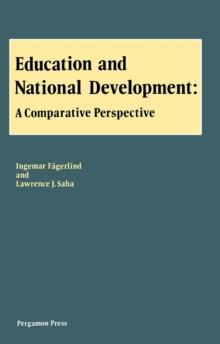 Education and National Development : A Comparative Perspective