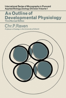 An Outline of Developmental Physiology : International Series of Monographs in Pure and Applied Biology: Zoology