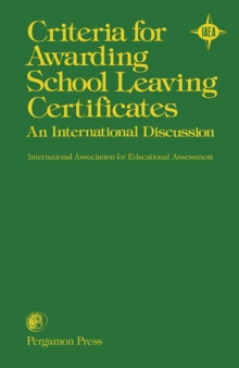 Criteria for Awarding School Leaving Certificates : An International Discussion