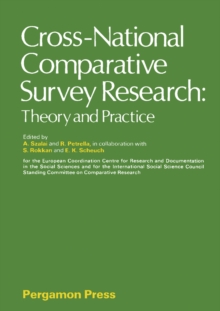 Cross-National Comparative Survey Research : Theory and Practice