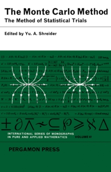 The Monte Carlo Method : The Method of Statistical Trials