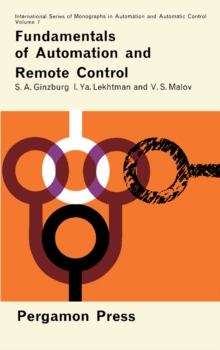 Fundamentals of Automation and Remote Control : International Series of Monographs in Automation and Automatic Control