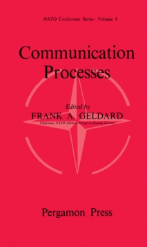 Communication Processes : Proceedings of a Symposium Held in Washington, 1963