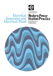 Electrical (Generator and Electrical Plant) : Modern Power Station Practice