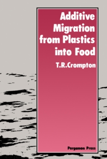 Additive Migration from Plastics Into Food