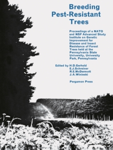 Breeding Pest-Resistant Trees : Proceedings of a N.A.T.O. and N.S.F.