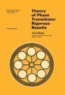 Theory of Phase Transitions : Rigorous Results