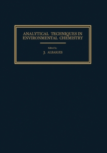 Analytical Techniques in Environmental Chemistry : Proceedings of the International Congress, Barcelona, Spain, November 1978