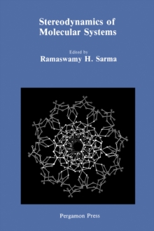 Stereodynamics of Molecular Systems : Proceedings of a Symposium Held at the State University of New York at Albany, 23-24 April 1979