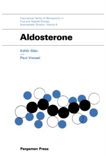 Aldosterone : International Series of Monographs in Pure and Applied Biology