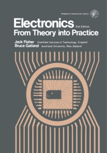 Electronics - From Theory Into Practice : Applied Electricity and Electronics Division