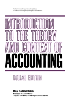 Introduction to the Theory and Context of Accounting : New Dollar Edition