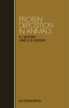 Protein Deposition in Animals : Proceedings of Previous Easter Schools in Agricultural Science