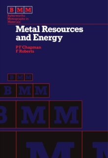 Metal Resources and Energy : Butterworths Monographs in Materials