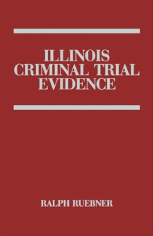 Illinois Criminal Trial Evidence