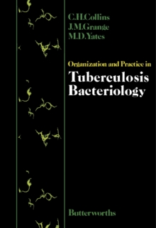 Organization and Practice in Tuberculosis Bacteriology