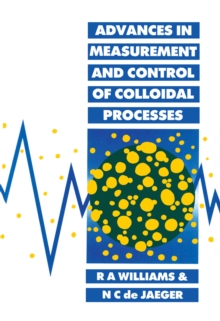 Advances in Measurement and Control of Colloidal Processes