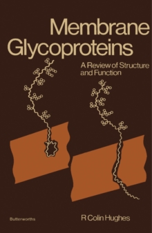 Membrane Glycoproteins : A Review of Structure and Function