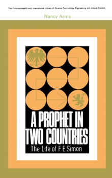 A Prophet in Two Countries : The Life of F. E. Simon