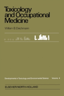 Toxicology and Occupational Medicine : Proceedings of the Tenth Inter-American Conference on Toxicology and Occupational Medicine, Key Biscayne (Miami), Florida, October 22-25, 1978