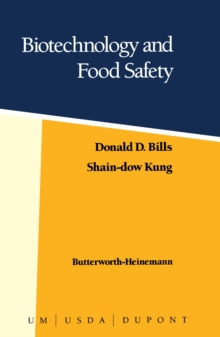 Biotechnology and Food Safety : Proceedings of the Second International Symposium