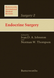 Endocrine Surgery : Butterworths International Medical Reviews: Surgery