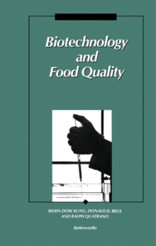 Biotechnology and Food Quality : Proceedings of the First International Symposium