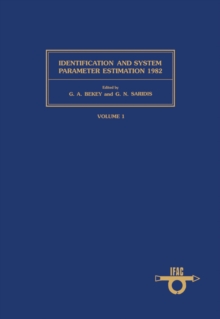 Identification and System Parameter Estimation 1982 : Proceedings of the Sixth IFAC Symposium, Washington DC, USA, 7-11 June 1982