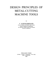 Design Principles of Metal-Cutting Machine Tools