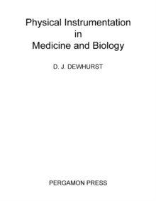 Physical Instrumentation in Medicine and Biology