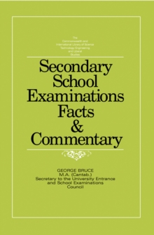 Secondary School Examinations : Facts and Commentary