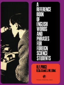 A Reference Book of English Words and Phrases for Foreign Science Students : Pergamon International Library of Science, Technology, Engineering and Social Studies