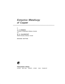 Extractive Metallurgy of Copper : International Series on Materials Science and Technology