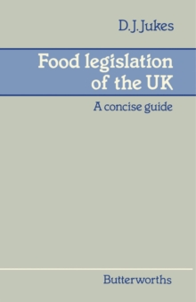 Food Legislation of the UK : A Concise Guide