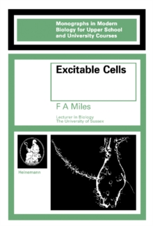 Excitable Cells : Monographs in Modern Biology for Upper School and University Courses