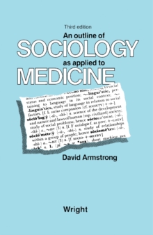 An Outline of Sociology as Applied to Medicine