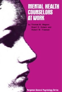 Mental Health Counselors at Work : Assessment of Non-Traditionally Trained Mental Health Workers and Implications for Manpower Utilization