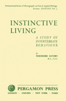 Instinctive Living : A Study of Invertebrate Behaviour