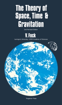 The Theory of Space, Time and Gravitation