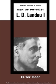 Men of Physics: L. D. Landau : Low Temperature and Solid State Physics