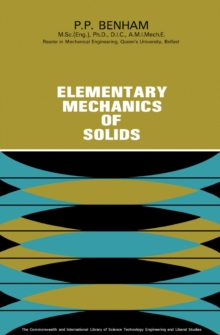 Elementary Mechanics of Solids : The Commonwealth and International Library: Structure and Solid Body Mechanics